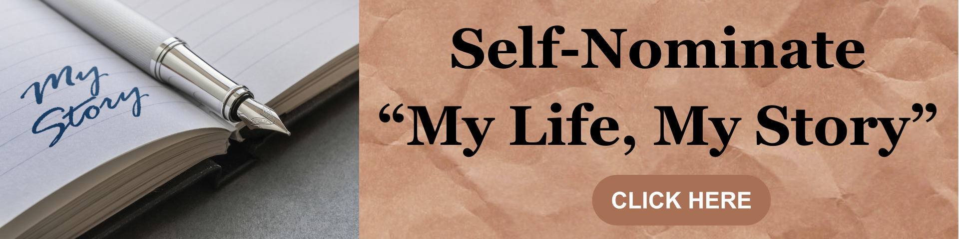 My Life My Story Self Nominate